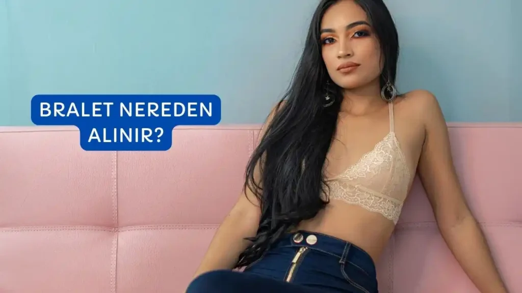 bralet nereden alınır